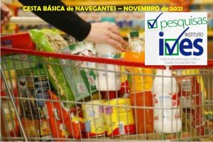 Pesquisa do IVES indica valores dos produtos da Cesta Básica em Navegantes